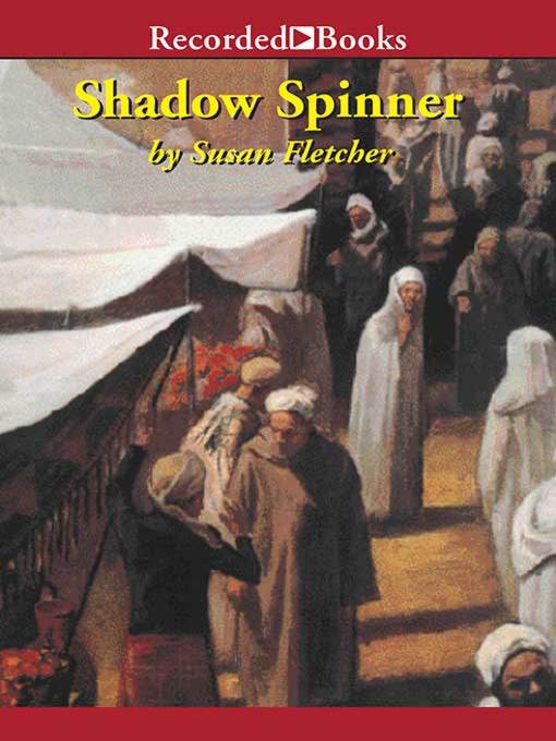 Title details for Shadow Spinner by Susan Fletcher - Available